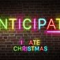 I Hate Christmas - Anticipate - SermonSlide.jpg